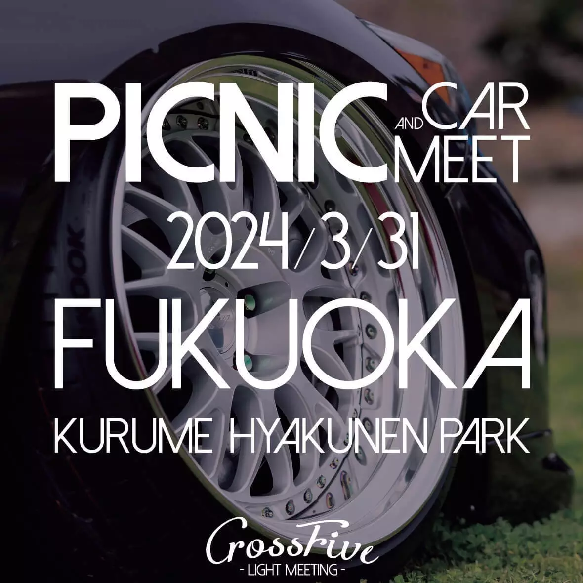 PICNIC and CAR MEET Light Meeting FUKUOKA X-5 X5 CROSSFIVE