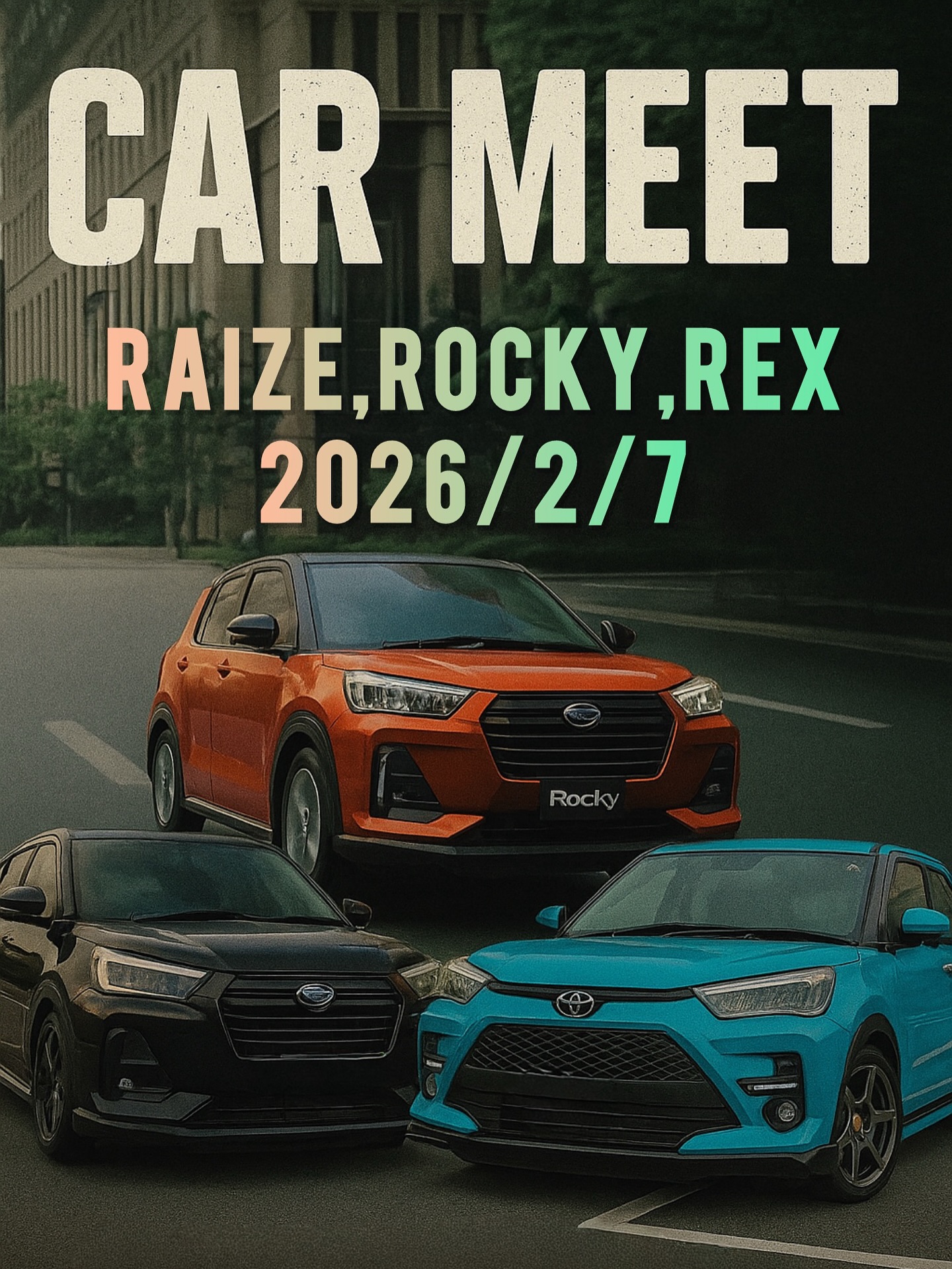 RAIZE,ROCKY,REX Car Meeting